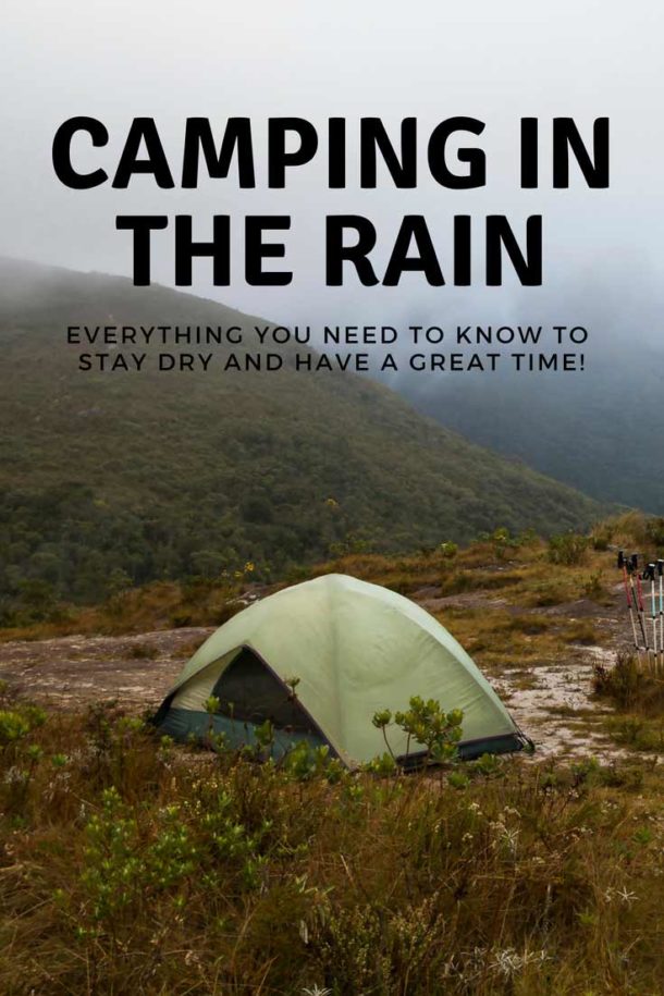 Camping in the Rain Every Tip, Trick and Hack You Need To Know